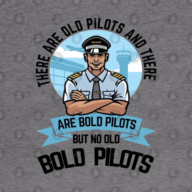 Aviation quote there are no old bold pilots by artsytee